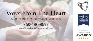 Vows From The Heart Arizona | 760-580-8697